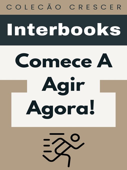 Title details for Comece a Agir Agora! by Interbooks - Available